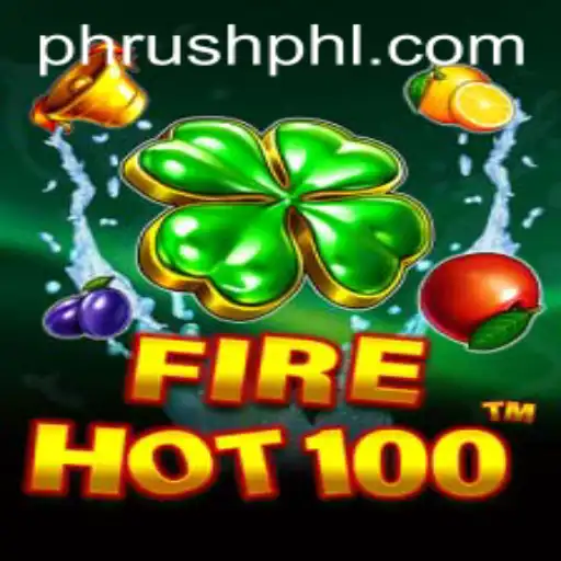 Exploring the Exciting World of FireHot100: A Thrilling Adventure with a Twist of Phrush