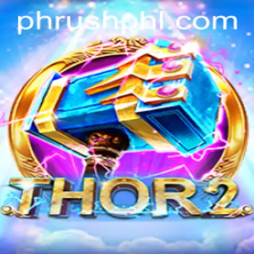 Unleashing the Power of 'Thor2': An Epic Gaming Adventure with Phrush