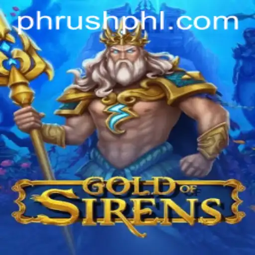 GoldofSirens: A Captivating Adventure Awaits